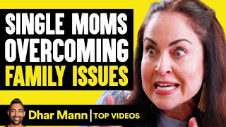 Single Moms Overcoming Family Issues  Dhar Mann [upl. by Burkley]