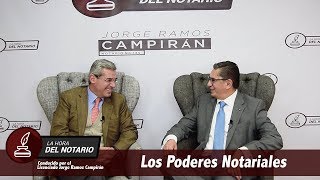 La Hora del Notario  Programa 3 Los Poderes Notariales [upl. by Vania544]