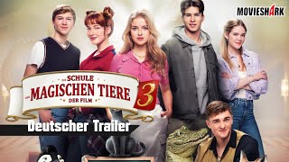 quotDIE SCHULE DER MAGISCHEN TIEREquot  KomödieAbenteuerFantasy  Deutscher Trailer [upl. by Dalia989]