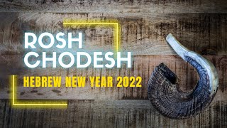 CHAG SAMEACH — Happy Rosh Chodesh Hebrew New Year 2022 [upl. by Nomead691]