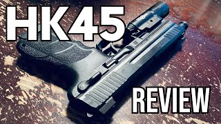 HK45 Tactical Review  4000 Round Update [upl. by Hairacaz250]