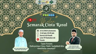 SEMARAK CINTA RASUL  FORUM DAHSYATNYA CINTA NABI SUDAHKAH KITA MEMBALAS CINTANYA [upl. by Wini]