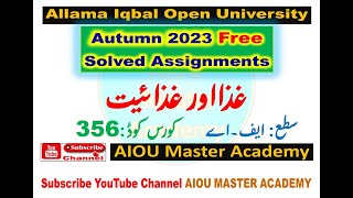 AIOU Code 356 Solved Assignment 1 2 of AUTUMN 2023  Subject Food amp Nutrition غزا اور غزائیت [upl. by Hughes]