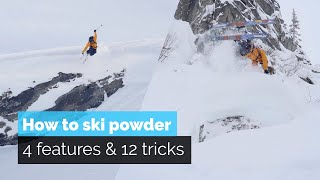 How to Ski Powder  4 Features amp 12 Tricks [upl. by Rehc]