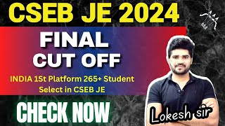 CSEB JE 2024 Final Cut Off  INDIA First Platform 265 Selection Masterplus Se  CSPDCL  Lokesh sir [upl. by Alodee]