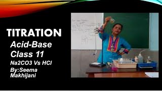 Na2CO3 with HCl Titration Class 11 by Seema Makhijani [upl. by Tiduj]