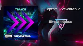 Popcorn  StevenKeoud  Trance Experience  ALBUM [upl. by Egap96]