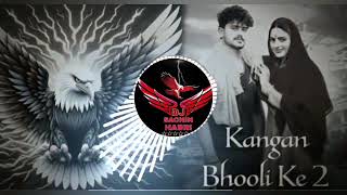 Kangan Bholi ke 2 remix Vishu Puthi  Divyanka sirohi New Bhola Song 2024 DJ sachin Habri [upl. by Pansy]