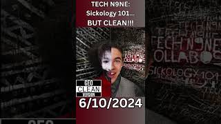 TECH N9NE Sickology 101 but CLEAN clean rap cleanhiphop music geo techn9ne howtorap [upl. by Aissak]