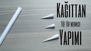 Kağıttan tüftüf mermisi nasıl yapılır kağıttan 3 farklı şekilde tüf tüf mermisi yapımı [upl. by Namzzaj947]