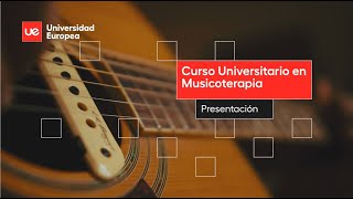 Curso Universitario en Musicoterapia [upl. by Einnaj]