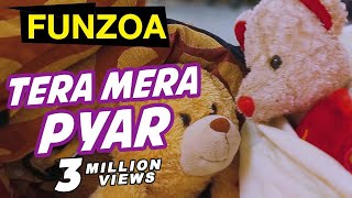 TERA MERA PYAR  Mimi Teddy Bojo Teddy Love Song  Funzoa Funny Hindi Teddy Videos [upl. by Giuliana3]