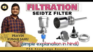 Seidtz Filter  Filtration  Pharmaceutical engineering [upl. by Nadnarb]