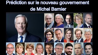 Prédiction sur le nouveau gouvernement de Michel Barnier [upl. by Ann]