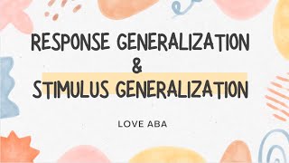 Difference between Stimulus Generalization and Response Generalization with example amp mock examsABA [upl. by Spohr]