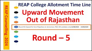 Upward Movement Out of Rajasthan 😱😮😯  Round 5  College Allotment Timeline reap [upl. by Eelrak]