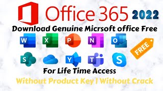 Download amp Install Genuine MS Office 365 For Lifetime Free Access  Get Microsoft Office 2022 Free [upl. by Kere]