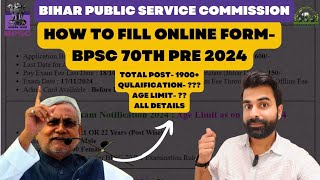 How To Apply BPSC 70th Prelims 2024  BPSC Notification Out  All Details [upl. by Ydneh]