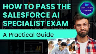 How To Pass the Salesforce AI Specialist Exam A Practical Guide  saasguru [upl. by Zillah]