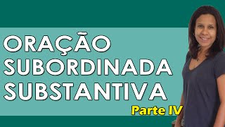 Português para Concursos  Oração Subordinada Substantiva para Concursos  Parte IV [upl. by Holmen]