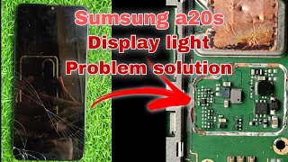 sumsung a20s Display light problem solution 100 working ✅  video repairing light [upl. by Noyk176]