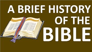 The Bible A Brief History [upl. by Hardej]