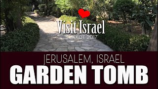 The Garden Tomb amp Zedekiahs Caves Israel [upl. by Kinch843]