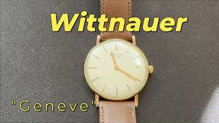 Wittnauer Geneva [upl. by Roee]