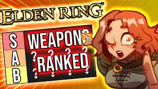 The Only Elden Ring Weapon Tier List Youll Ever Need PvP [upl. by Ozne]