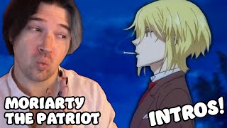 Is thiswhat I hope it is  Moriarty The Patriot Intros  Reaction [upl. by Darej]