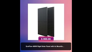 EcoFlow 400W Rigid Solar Panel with 4x Mounting Feet [upl. by Sieracki292]