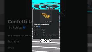 HOW TO GET THE CONFETTI LEAF CROWN roblox [upl. by Eliathan]