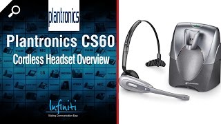 Plantronics CS60 Cordless Headset Overview Infiniti Telecommunications [upl. by Rubbico]