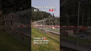 Agassiz Speedway BC Canada 🇨🇦🍁🏁 CanAm 🇨🇦🇺🇲 Sprint Car Series Warmup 9724 [upl. by Suiluj925]