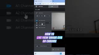 Live View Dahua DVR On Google Chrome cctv cctvcamera dahua shorts [upl. by Nilyarg551]