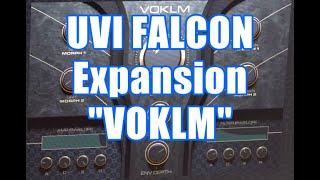 UVI FALCON Expansion quotVOKLMquot Demo amp Review [upl. by Burnsed]