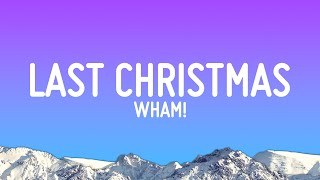 Wham  Last Christmas Lyrics [upl. by Adnahsat]