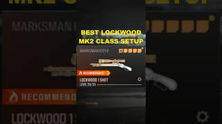 the UPDATED LOCKWOOD MK2 CLASS SETUP in MW3 [upl. by Waal]