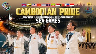 CAMBODIAN PRIDE  PREAP SOVATH ft KHEMARAK SEREYMUN ft KHEM ft TON CHANSEYMA  MV [upl. by Titos]