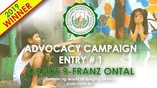 ADVOCACY CAMPAIGN NUTRITION 2019  GRADE 9  FRANZ ONTAL [upl. by Leirad109]