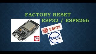 ESP32 Factory Reset Erase Flash using EspTool [upl. by Airdnalahs]