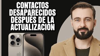 Cómo solucionar contactos perdidos en iPhone  Contactos desaparecidos después de la actualización [upl. by Ahsaeit68]