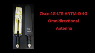 Cisco 4glteantmd Omnidirectional Antenna [upl. by Assile927]