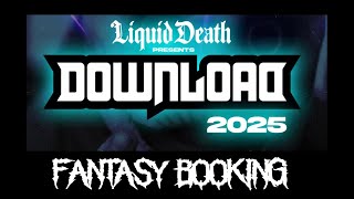 Fantasy Booking of Download Festival 2025 [upl. by Cattan]