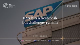 DAX Hits a Fresh Peak but Challenges Remain  EBC Group [upl. by Lapo]