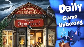 The Taverns of Tiefenthal Open Doors  Daily Game Unboxing [upl. by Lukin]