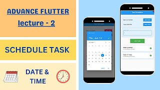 TASK SCHEDULE APP  DATE amp TIME PICKER  ADVANCE FLUTTER [upl. by Rhoads179]