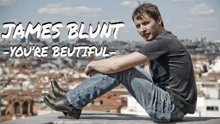 James Blunt  Youre Beautiful Lyrics [upl. by Fawcette159]