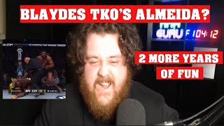 The MMA Guru CELEBRATES Over CURTIS BLAYDES TKO WIN Over JAILTON ALMEIDA [upl. by Naujed989]