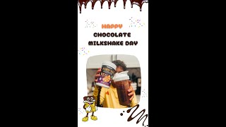 🎉 Happy Chocolate Milkshake Day 🍫 [upl. by Lawry939]